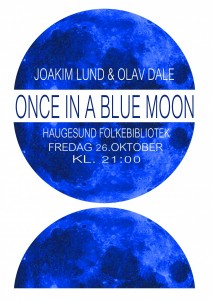 Once in a Blue Moon - Plakat