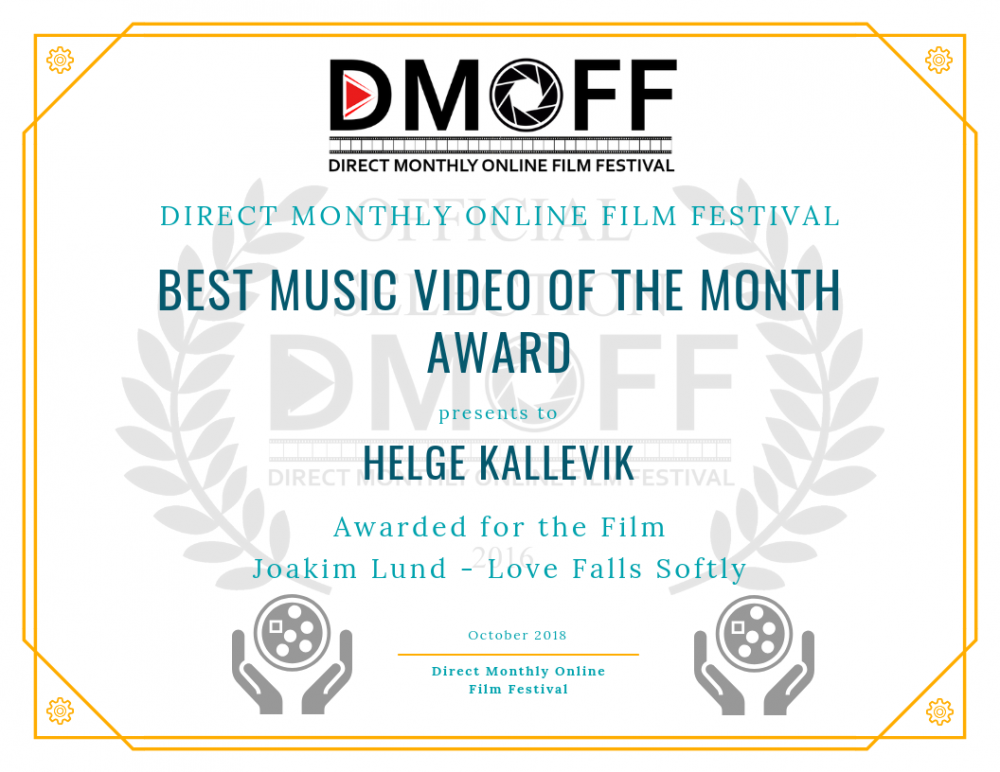 JOAKIM LUND / HELGE KALLEVIK - Winner of DMOFF - Love Falls Softly - October 2018